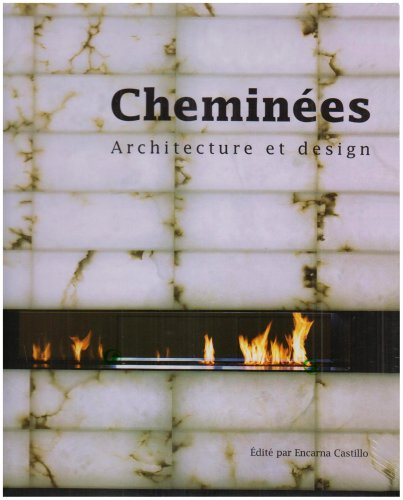 Cheminées : architecture et design
