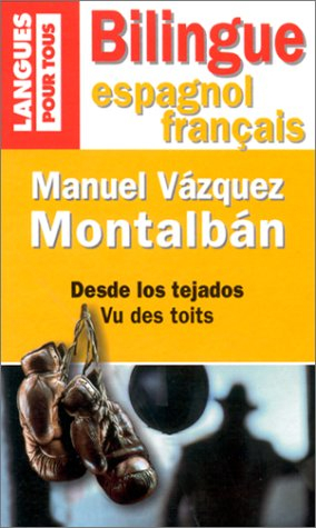 vu des toits (édition bilingue espagnol/français)