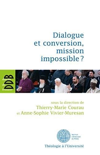 Dialogue et conversion, mission impossible ?