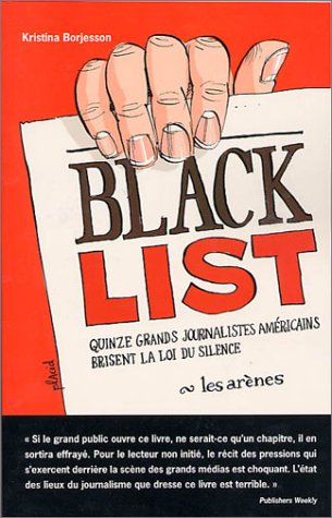 Black list : quinze grands journalistes américains brisent la loi du silence