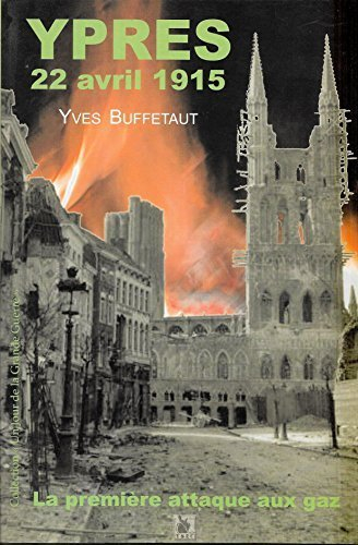 Ypres, 22 novembre 1915 : la première attaque aux gaz : Bretons, coloniaux et Normands dans l'enfer 