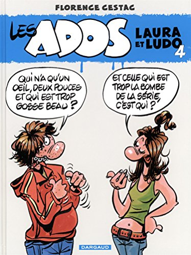 Les ados Laura et Ludo. Vol. 4