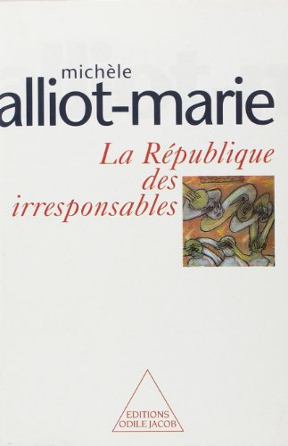 La République des irresponsables