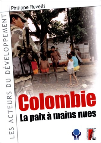 Colombie à mains nues contre la violence