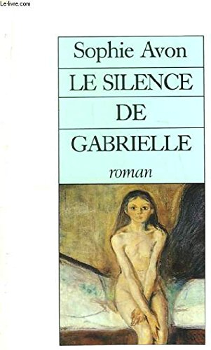 Le silence de Gabrielle