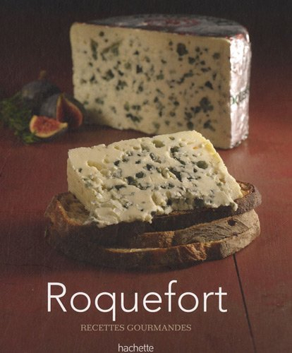 Roquefort : recettes gourmandes