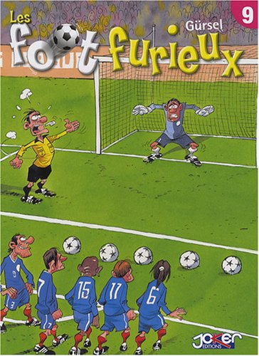 Les foot furieux. Vol. 9