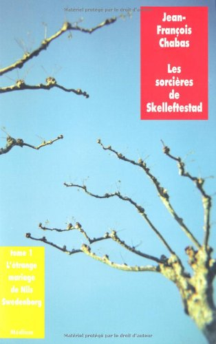 Les sorcières de Skelleftestad. Vol. 1. L'étrange mariage de Nils Swedenborg