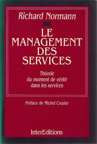 Le management des services : théorie du moment de vérité dans les services