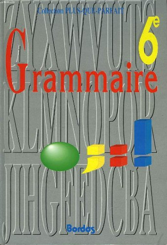 grammaire, 6e