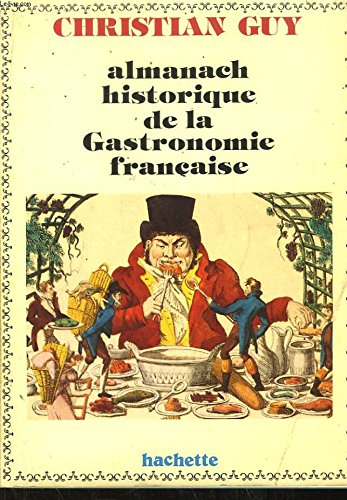 almanach historique de la gastronomie française