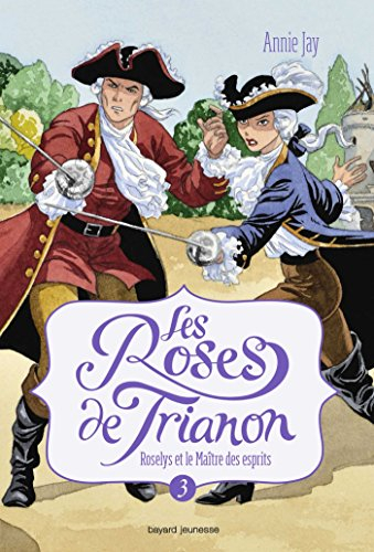 Les roses de Trianon. Vol. 5. Le médaillon d'argent