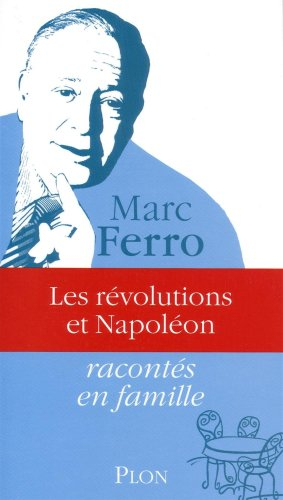 Les révolutions et Napoléon racontés en famille