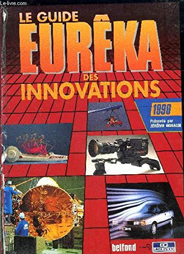 Le Guide Eurêka des innovations 1990