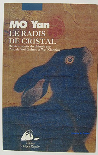 Le radis de cristal : récits