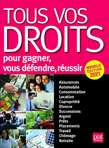 Tous vos droits : pour gagner, vous défendre, réussir