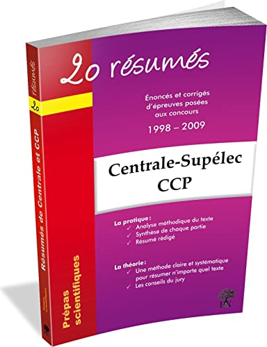20 résumés : Centrale-Supélec, Concours Communs Polytechniques, Banque PT