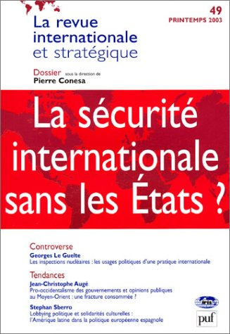 Revue internationale et stratégique, n° 49. La sécurité internationale sans les Etats ?