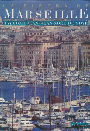 Le Piéton de Marseille