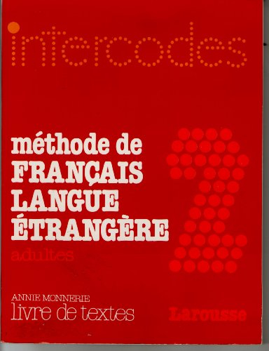 Intercodes: Methode De Francais Langue Etrangere, Level 2