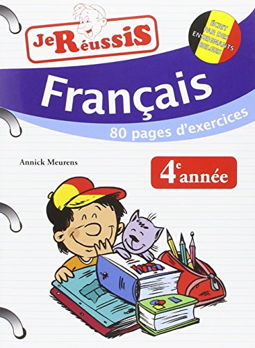 Réussis ta 4e année ! : français