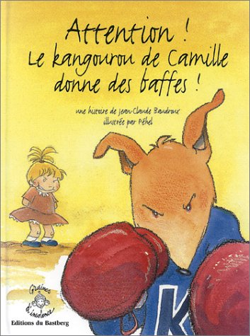 Attention ! Le kangourou de Camille donne des baffes !