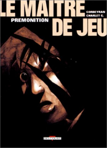 Le maître de jeu. Vol. 2. Prémonition