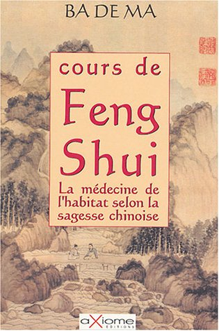 Cours de feng shui : la médecine de l'habitat selon la sagesse chinoise
