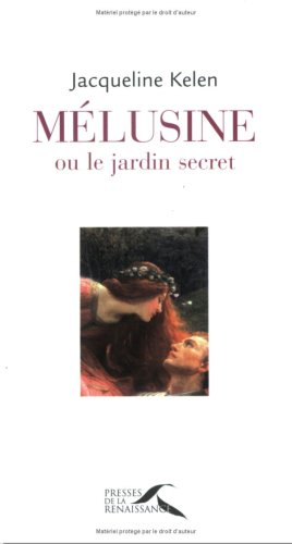 Mélusine ou Le jardin secret