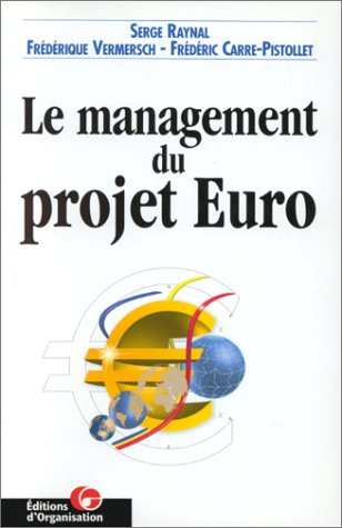Le management du projet euro