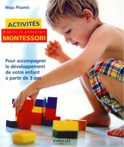 Activités d'après la pédagogie Montessori : pour accompagner le développement de votre enfant à part