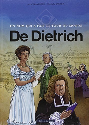 De Dietrich : un nom qui a fait le tour du monde