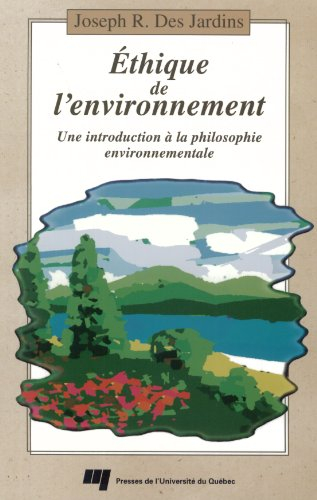 Éthique de l'environnement : introduction à la philosophie environnementale