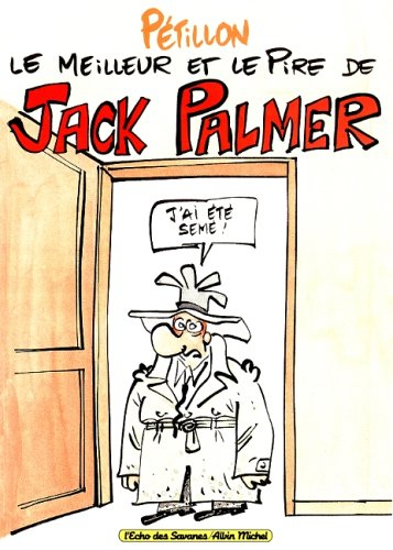 Le meilleur et le pire de Jack Palmer