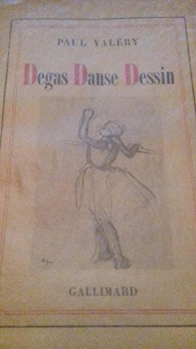 paul valéry. degas, danse, dessin