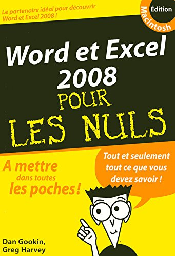 Word & Excel 2008 pour les nuls : édition Macintosh