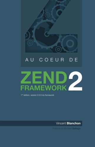 Au coeur de Zend Framework 2