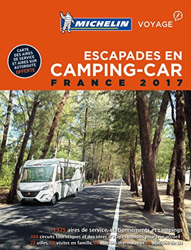 Escapades en camping-car : France 2017