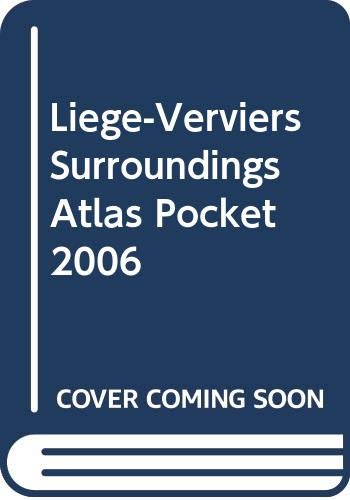 Liege-Verviers Surroundings Atlas Pocket (2006)