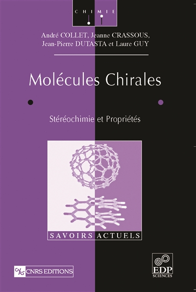 Molécules chirales : stéréochimie et propriétés