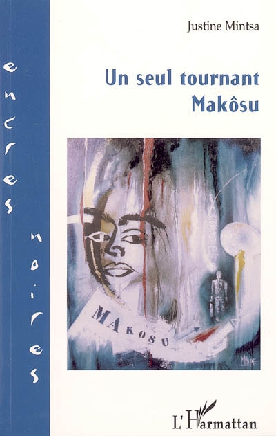 Un seul tournant, Makôsu : journal