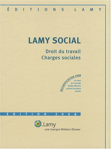 lamy social : droit du travail, charges sociales (1cédérom)