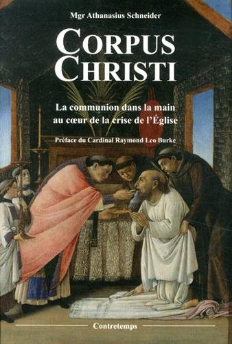 Corpus Christi : la communion dans la main au coeur de la crise de l'Eglise