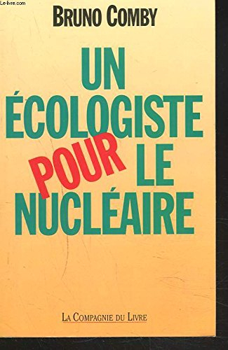 Un écologiste pour le nucléaire