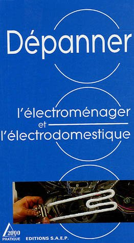 Dépanner l'électroménager et l'électrodomestique