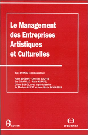 le management des entreprises artistiques et culturelles