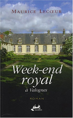Week-end royal à Valognes