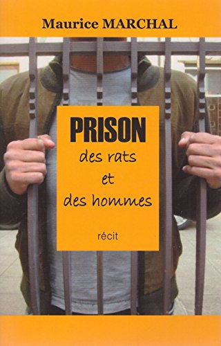 prison des rats et des hommes