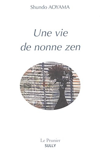 Une vie de nonne zen