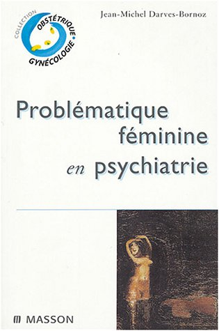 Problématique féminine en psychiatrie